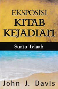 Image of EKSPOSISI KITAB KEJADIAN Suatu Telaah