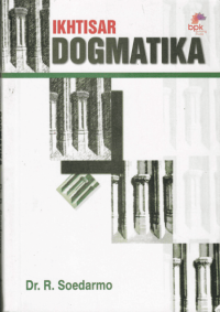 Image of IKHTISAR DOGMATIKA