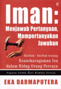 Image of IMAN MENJAWAB PERTANYAAN ,MEMPERTANYAKAN JAWABAN