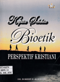 Image of KAPITA SELEKTA BIOETIK PERSPEKTIF KRISTIANI