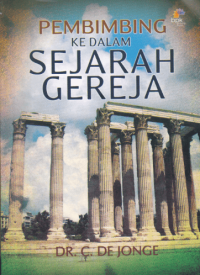 Image of PEMBIMBING KEDALAM SEJARAH GEREJA